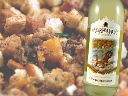 Thanksgiving stuffing paired with Gewurztraminer